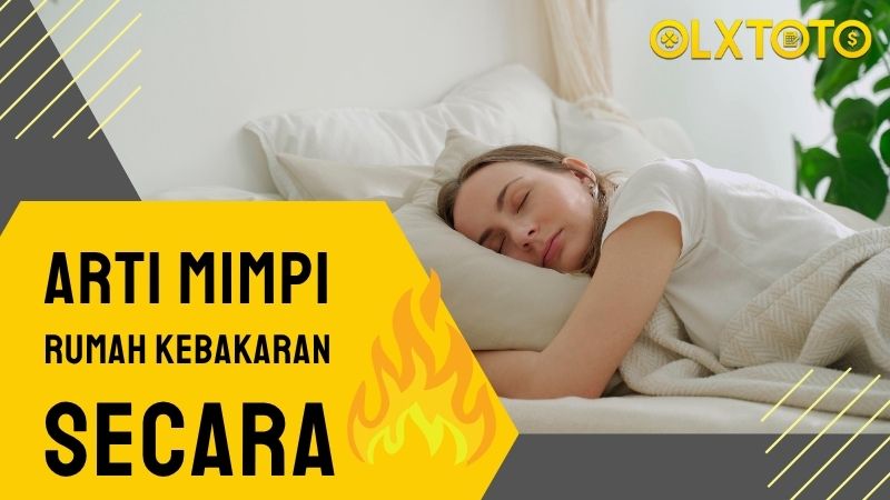 Angka Togel Mimpi Rumah Kebakaran Secara Jitu